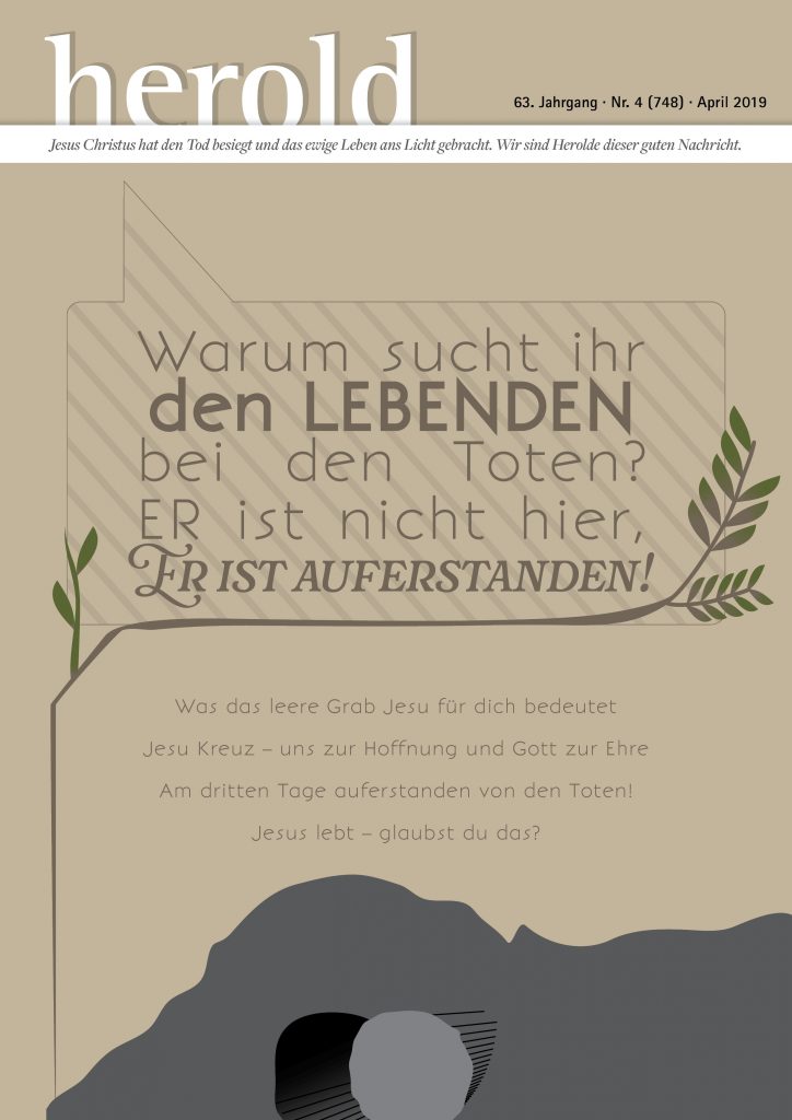 Er ist auferstanden! Herold April 2019 HeroldMission