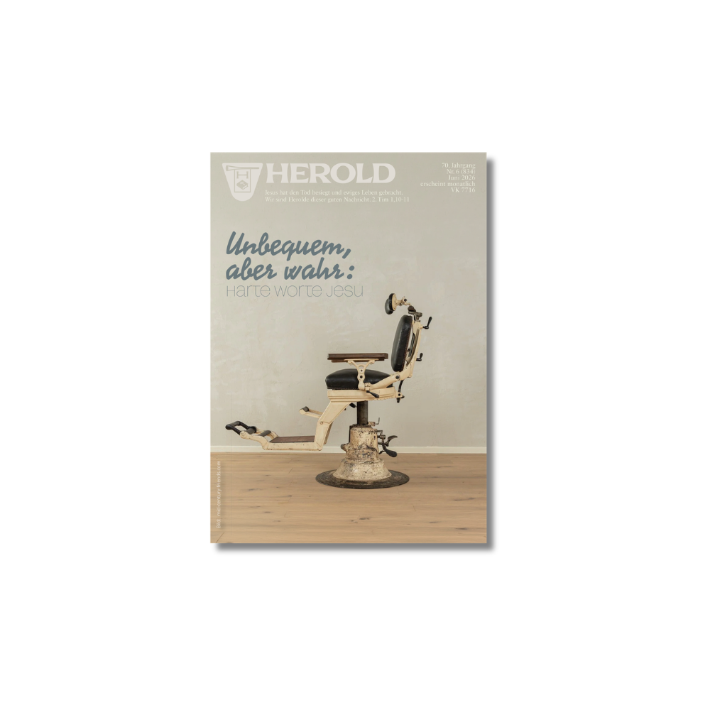 Herold Magazin Juni 2026 harte Aussagen Jesu